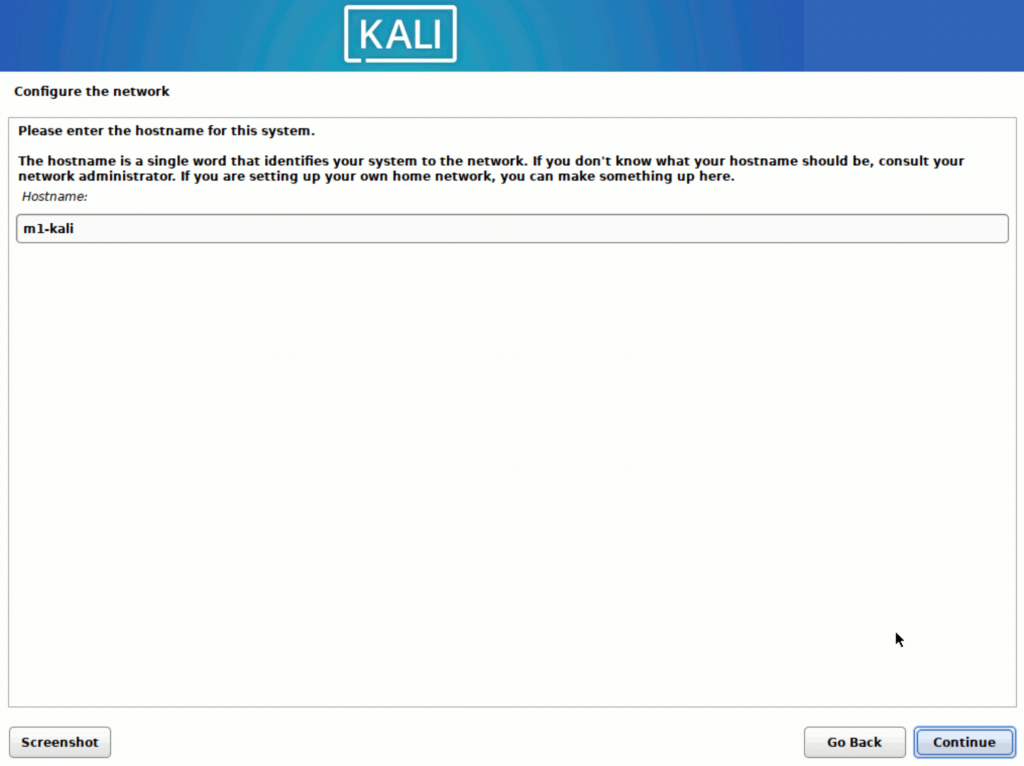 Kali Linux > インストール > Configure the network 1
